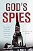 God's Spies: The Stasi’s Co...
