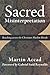 Sacred Misinterpretation: Reaching across the Christian-Muslim Divide