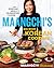 Maangchi's Big Book Of Korean Cooking From Everyday Meals to Celebration Cuisine by Maangchi