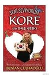 Seni Seviyorum Kore by Benian Çulhaoğlu Seni Seviyorum Kore by Benian Çulhaoğlu