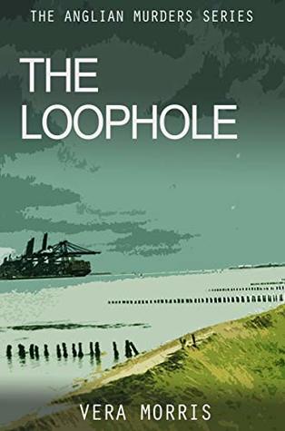 The Loophole (The Anglian Detective Agency #3)
