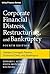 Corporate Financial Distress, Restructuring, and Bankruptcy by Edward I. Altman