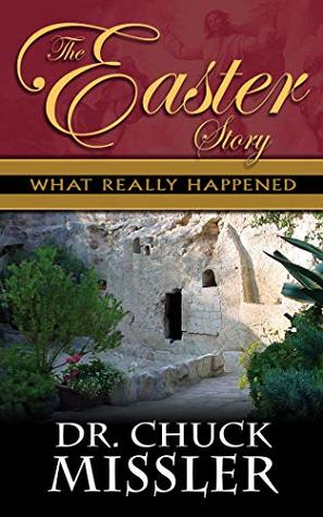 The Easter Story: What Really Happened (Kindle Edition)