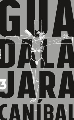 Guadalajara canibal (Paperback)