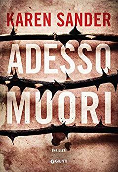 Adesso muori (Stadler & Montario, #4)