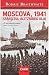 Moscova, 1941 Sfarsitul Blitzkrieg-ului (Romanian Edition)