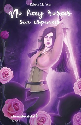 No hay rosas sin espinas (Paperback)