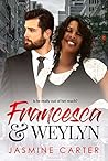 Francesca and Weylyn (Clean Love, #4)