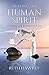 Healing the Human Spirit