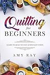 Quilting For Begi...
