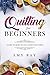 Quilting For Beginners by Amy Ray