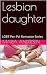 Lesbian daughter by Maria Andersen