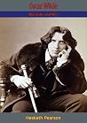 Oscar Wilde: His ...