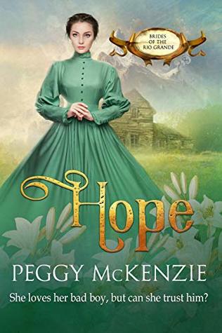 Hope (Brides of the Rio Grande #3)