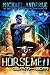 The Horsemen Gather (The Unbelievable Mr. Brownstone #17)