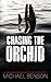 Chasing The Orchid