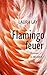 Flamingofeuer