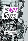 The Not Wives