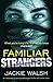 Familiar Strangers