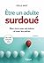 Être un adulte surdoué: Bie...