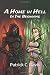A Home in Hell: In the Begi...