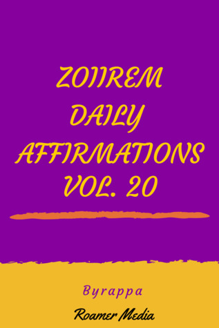 Zoiirem Daily Affirmations: Vol 20