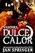Dulce calor (Vampira) (Spanish Edition)