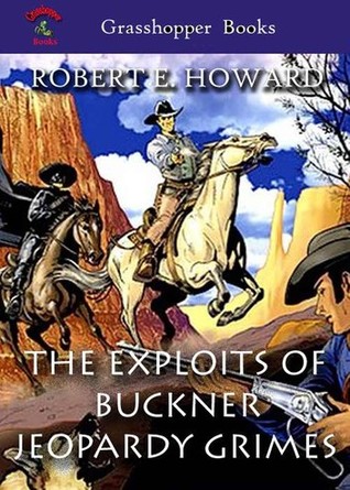 The Exploits of Buckner Jeopardy Grimes (ebook)