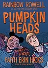 Pumpkinheads by Rainbow Rowell