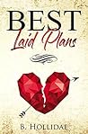 Best Laid Plans (All the Little Things, #4) Best Laid Plans (All the Little Things, #4)