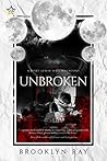 Unbroken by Brooklyn Ray