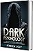 Dark Psychology by Jessica Joly