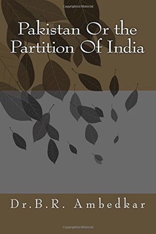 Pakistan or the Partition of India