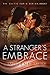 A Stranger's Embrace