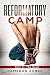Reformatory Camp: Part 3: T...