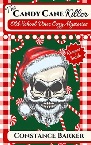 The Candy Cane Killer (Old School Diner #6)