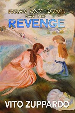 Revenge (Voodoo Lucy, #2)