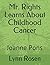 Mr. Rights Learns About Childhood Cancer: Joanne Pons