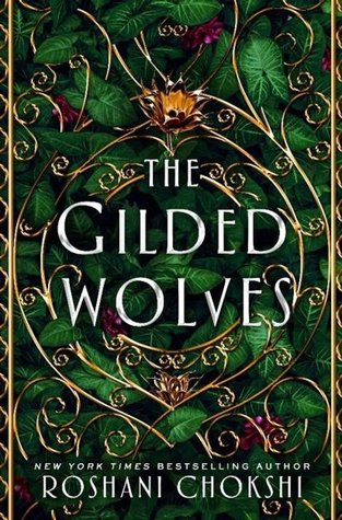 The Gilded Wolves: A Novel