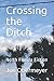 Crossing the Ditch: North F...