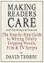 Making Readers Care with Psychology and Structure: The Step-by-Step Guide to Writing Totally Gripping Novels, Film and TV Scripts