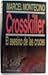 Asesino De Las Cruces, El ; Crosskiller by Marcel Montecino