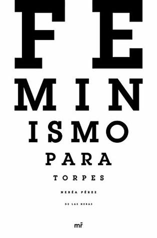 Feminismo para torpes (Kindle Edition)