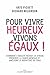Pour vivre heureux, vivons égaux !: Comment des sociétés plus égalitaires réduisent le stress, améliorent la santé mentale et accroissent le bien-être de tous (LIENS QUI LIBER) (French Edition)