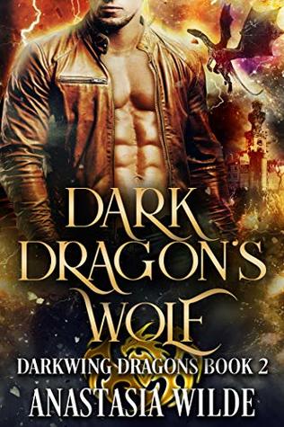Dark Dragon's Wolf (Darkwing Dragons, #2)