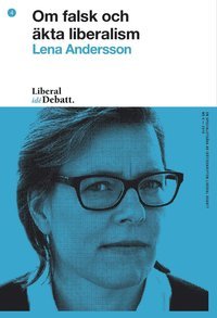 Om falsk och äkta liberalism (Paperback)