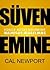 Süvenemine: Edule keskendumine hajusas maailmas