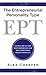 The Entrepreneurial Personality Type by Alex Charfen