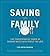 Saving the Family: The Tran...