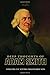 Deep Thoughts of Adam Smith...